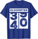 Oldometer 40 Funny Turning 40th Birthday 39-40 Happy Bday T-Shirt - T-Shirt | Royal