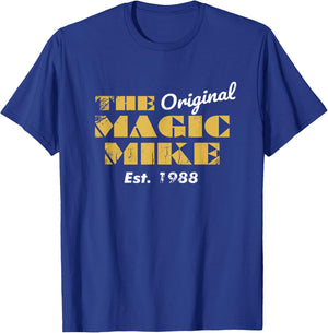 The Original Magic Mike Birthday 1988 T-Shirt - T-Shirt | Royal