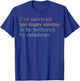 I've Survived Too Many Storms To Be Bothered By Raindrops T-Shirt - T-Shirt | Royal