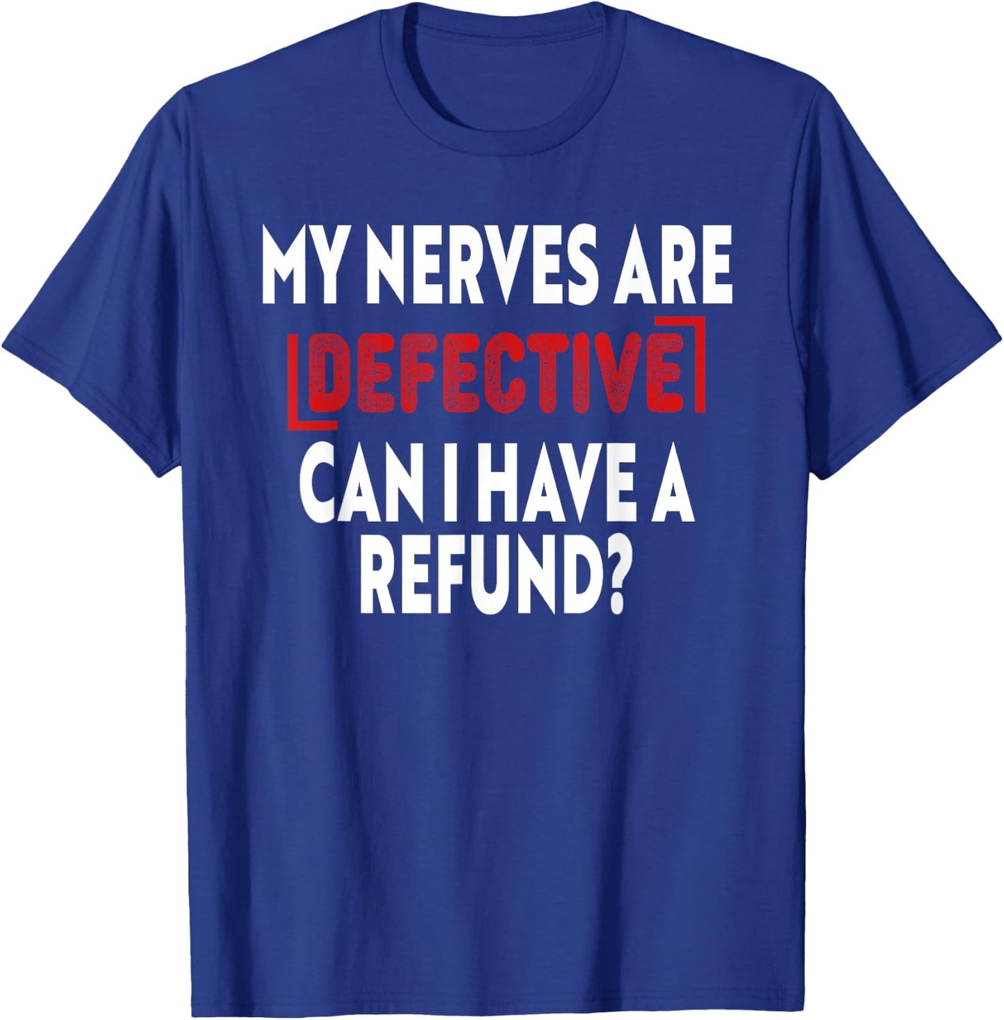 Sciatic Nerve Pain Radiculopathy Chronic Pain Illness Gifts T-Shirt - T-Shirt | Royal