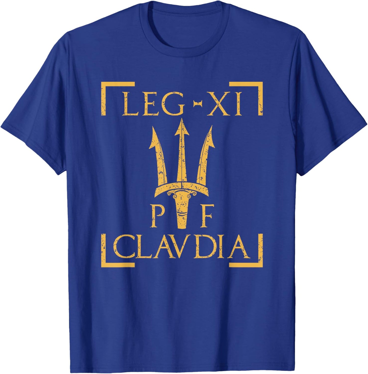 Legio XI Claudia Pia Fedelis Neptune Trident Roman Legion T-Shirt - T-Shirt | Royal