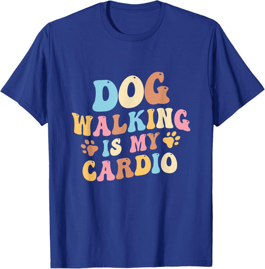 Groovy Dog walking is my cardio Women T-Shirt - T-Shirt | Royal