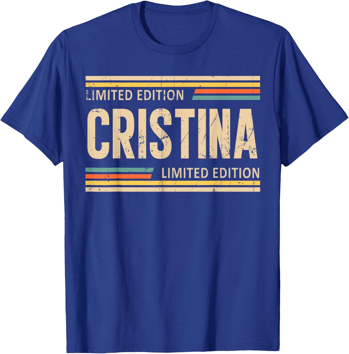 CRISTINA Limited Edition Shirt CRISTINA Name Personalized T-Shirt - T-Shirt | Royal