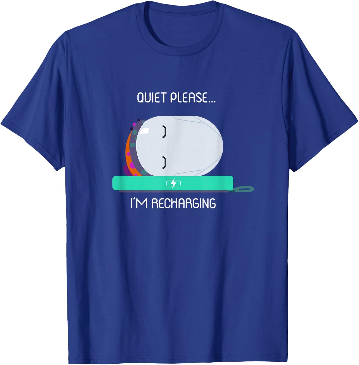 Ron's Gone Wrong Quiet Please I'm Recharging T-Shirt - T-Shirt | Royal