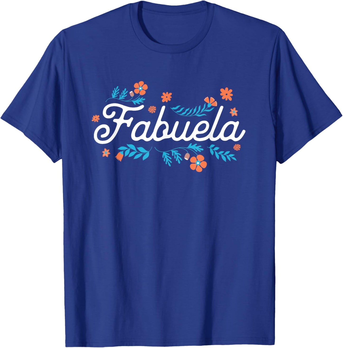 Floral Fabuela Fabulous Grandma T-Shirt - T-Shirt | Royal