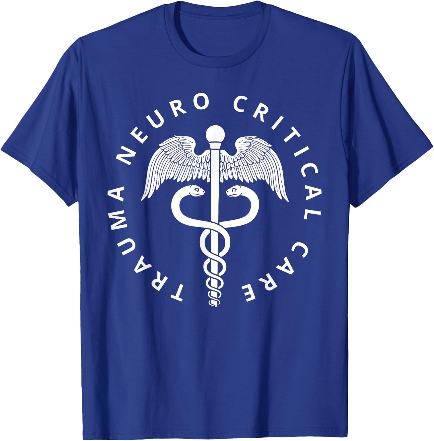Trauma Neuro Critical Care Neuro Nurse Icu Neurology Nursing T-Shirt - T-Shirt | Royal
