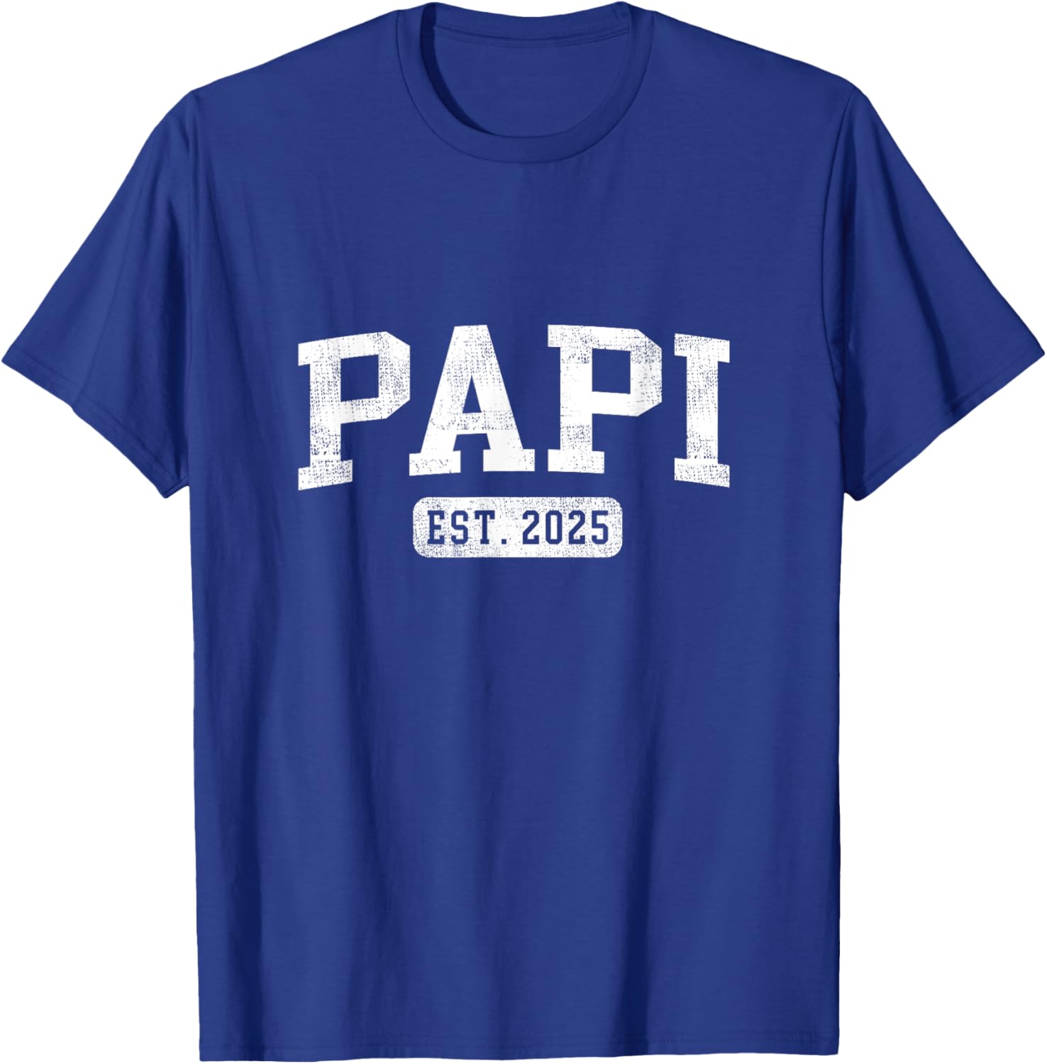 Papi Est 2025 Promoted To Papi Announcement T-Shirt - T-Shirt | Royal