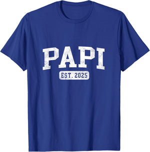 Papi Est 2025 Promoted To Papi Announcement T-Shirt - T-Shirt | Royal