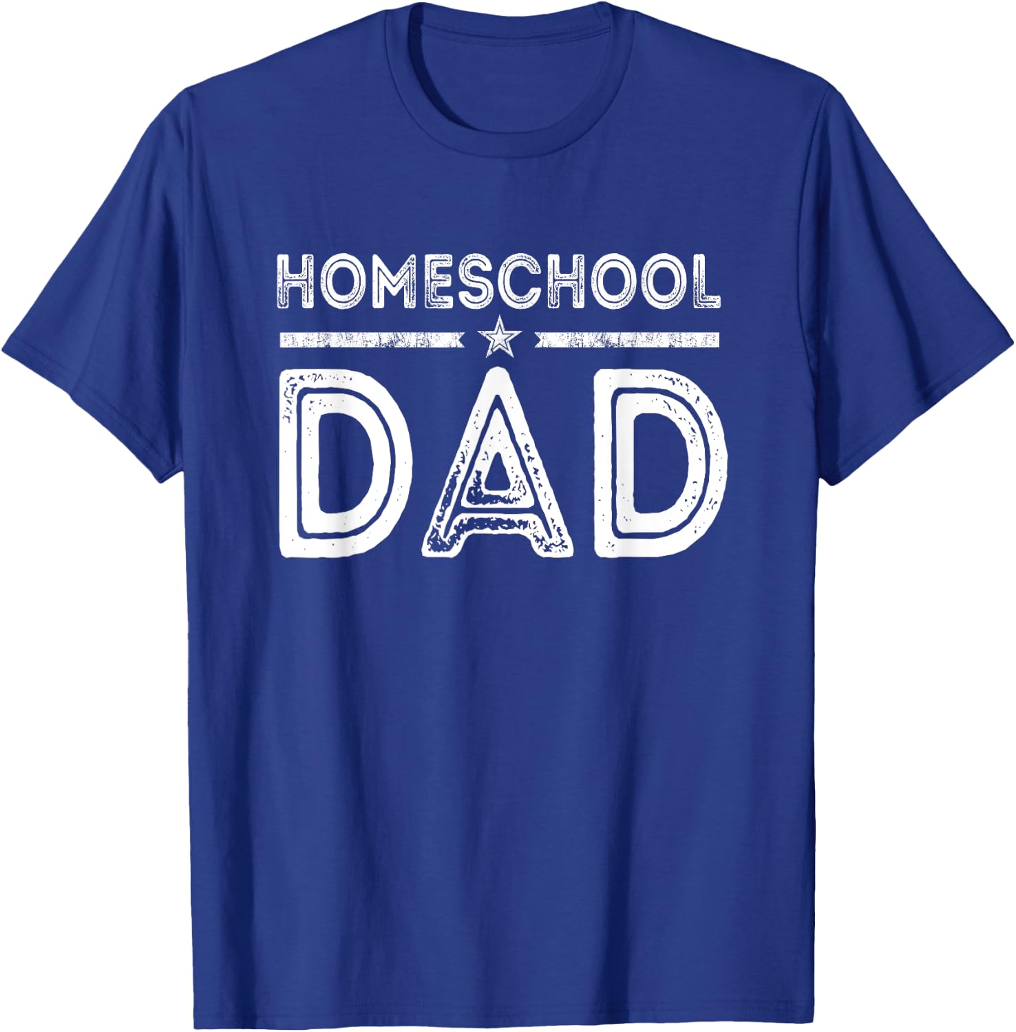 Proud Homeschool Dad back to School First Day of Homeschool T-Shirt - T-Shirt | Royal