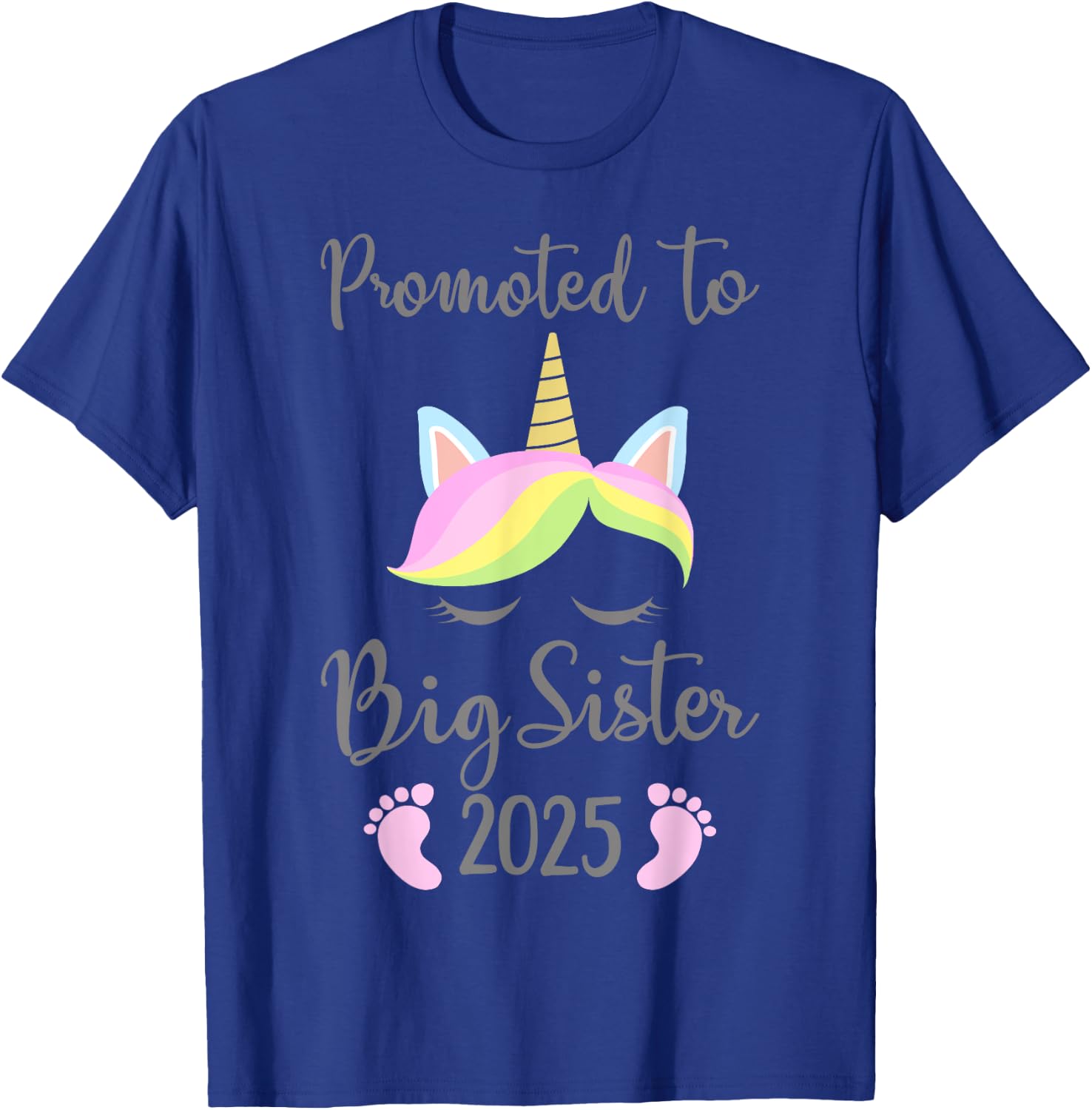 Promoted to big sister 2025 with unicorn for new baby shower T-Shirt - T-Shirt | Royal