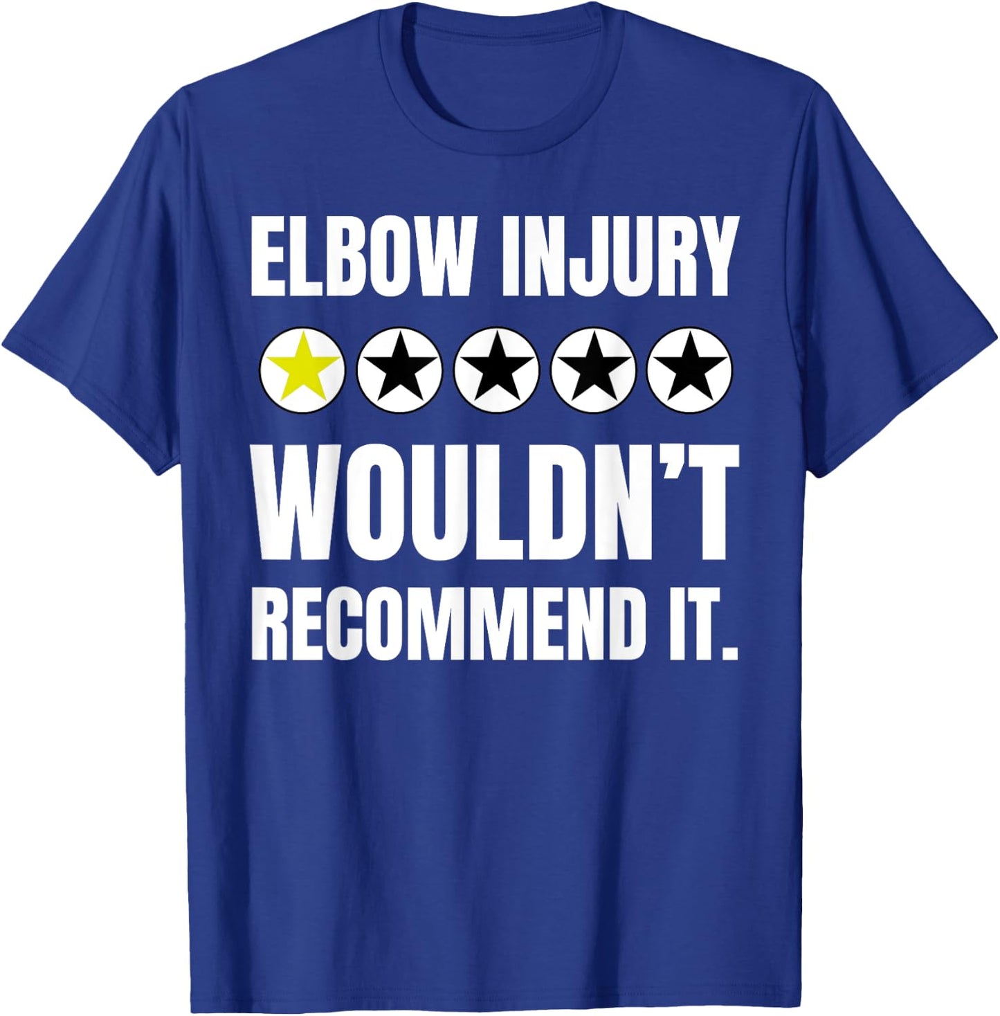 Funny Elbow Fracture Surgery And Elbows Injury T-Shirt - T-Shirt | Royal