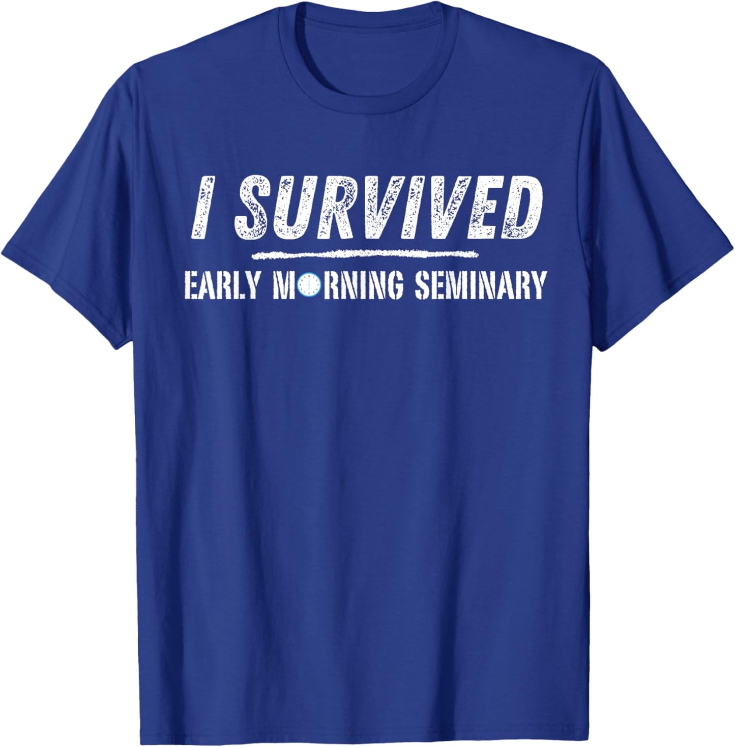 LDS Early Morning Seminary I Survived T-Shirt - T-Shirt | Royal