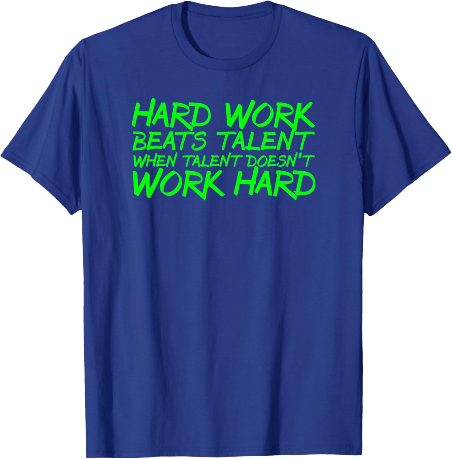 Hard Work Beats Talent sport athlete training gym T-Shirt - T-Shirt | Royal