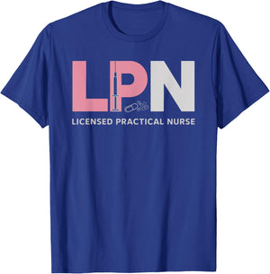 LPN Nursing Licensed Practical Nurse Medical Healthcare T-Shirt - T-Shirt | Royal