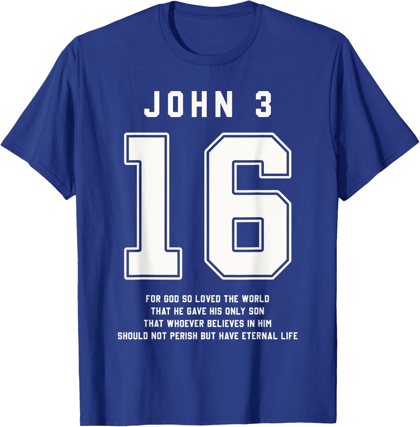 John 3:16 Bible Verse Team Sports Jersey Christian T-Shirt - T-Shirt | Royal