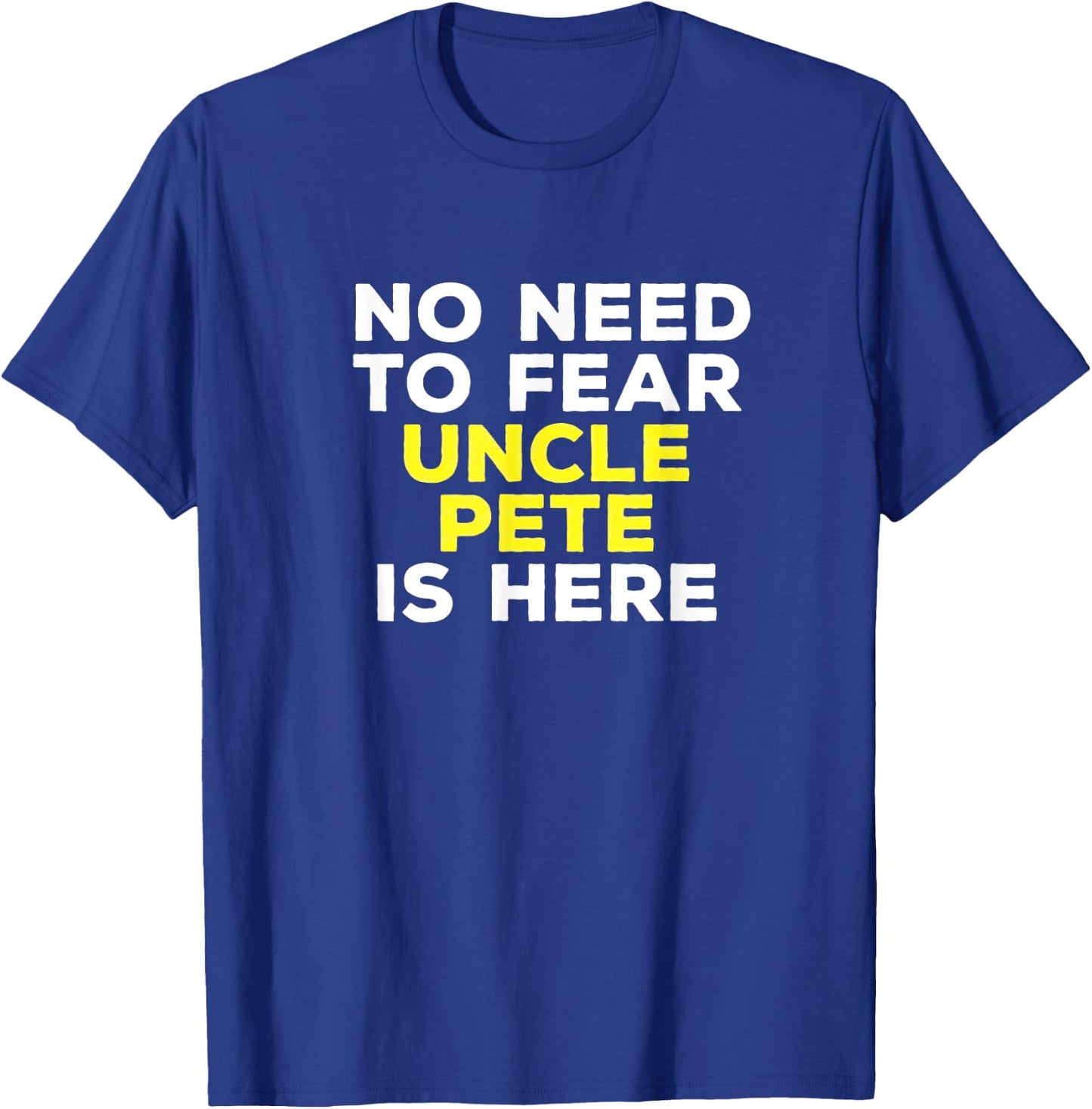 PETE Funny Uncle Gift Family Graphic Name T-Shirt - T-Shirt | Royal