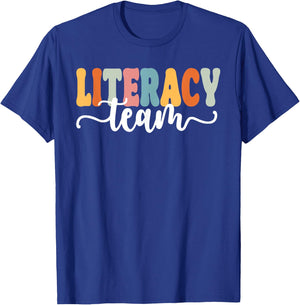 Literacy Team Funny Back To School Teachers Students T-Shirt - T-Shirt | Royal