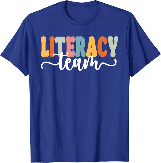 Literacy Team Funny Back To School Teachers Students T-Shirt - T-Shirt | Royal
