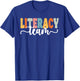 Literacy Team Funny Back To School Teachers Students T-Shirt - T-Shirt | Royal