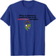 When it absolutely, positively has to be DESTROYED overnight T-Shirt - T-Shirt | Royal