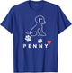 Penny Dog nametag Gift my Puppy Dog named Penny T-Shirt - T-Shirt | Royal