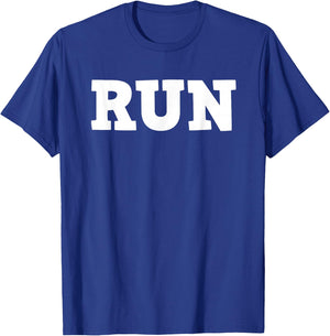 Shirt That Says Run T-Shirt - T-Shirt | Royal