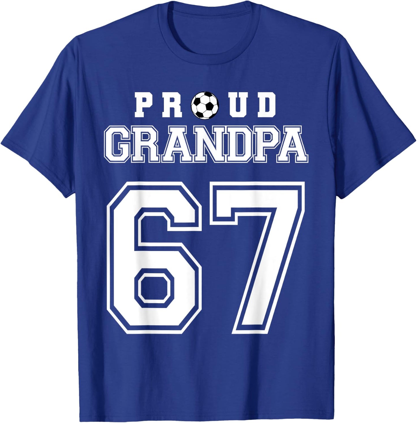 Number 67 Custom Proud Soccer Futbol Grandpa Personalized T-Shirt - T-Shirt | Royal