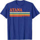 Ayana Retro Personalized First Name Vintage Stripes T-Shirt - T-Shirt | Royal