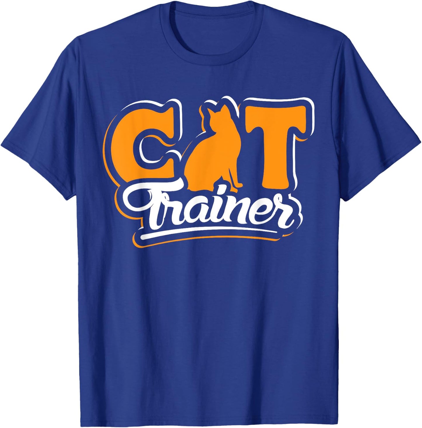 Cat Trainer design pet sitter and cat lover T-Shirt - T-Shirt | Royal