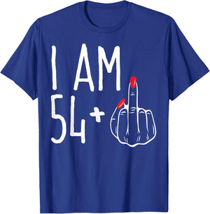 I Am 54 Plus 1 Middle Finger Funny 55th Women's Birthday T-Shirt - T-Shirt | Royal