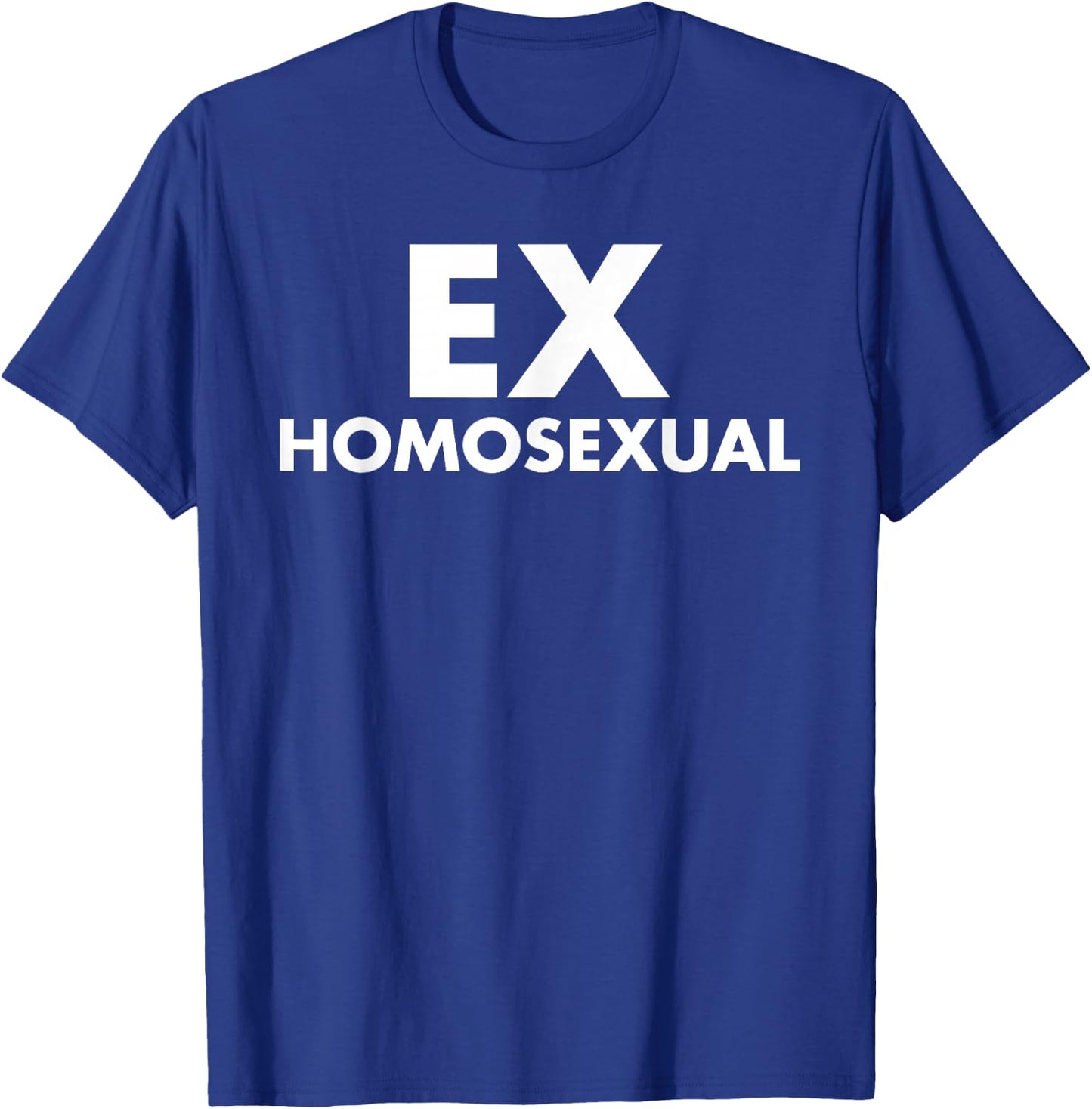 Ex Homosexual Funny LGBT Pride Month T-Shirt - T-Shirt | Royal