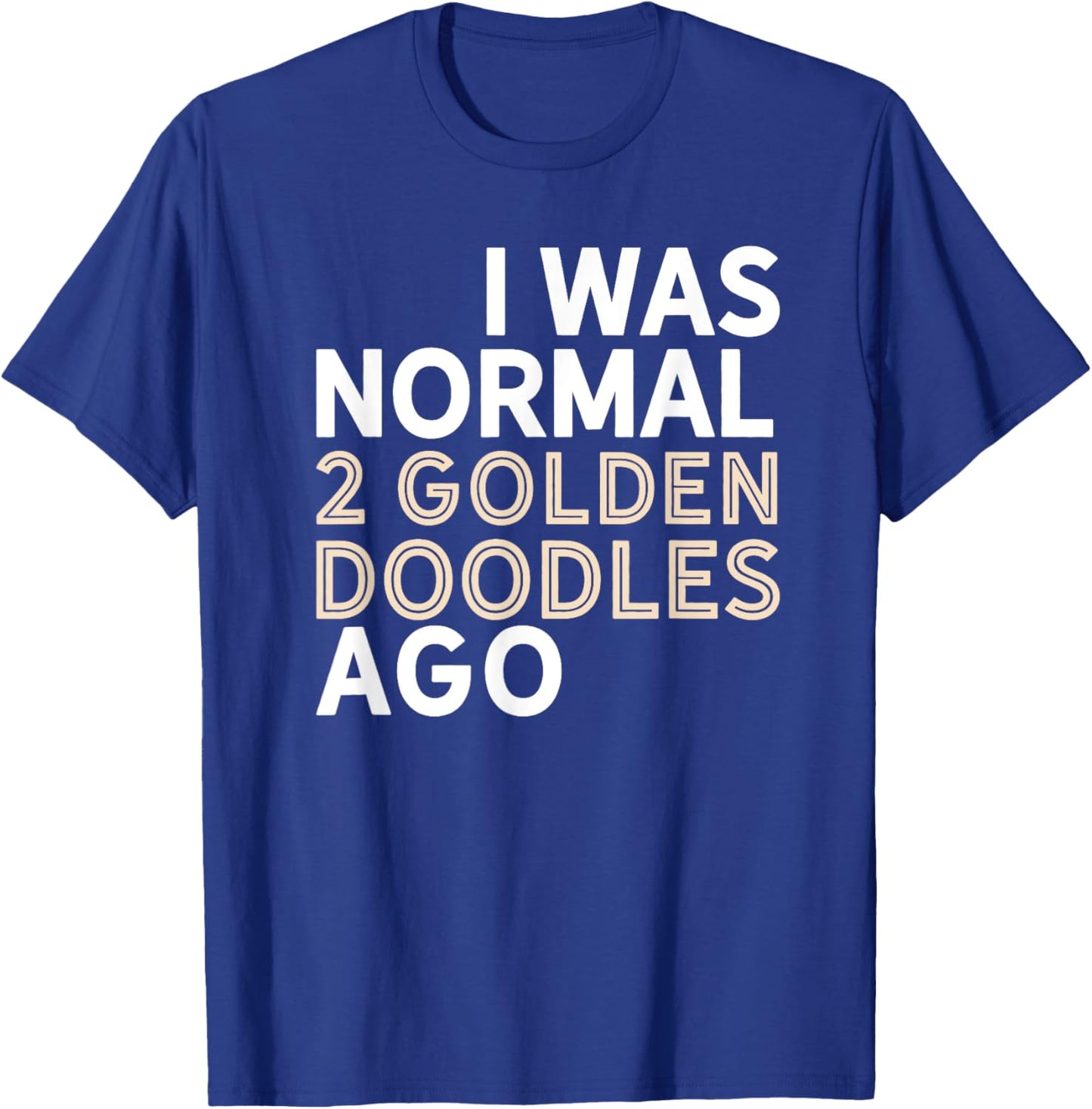 Goldendoodle Dad Shirt Funny Father's Day Doodle Multiple T-Shirt - T-Shirt | Royal