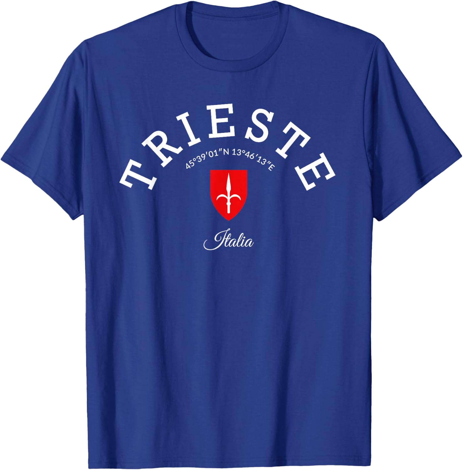 Trieste Italia vacation Trieste sItalyTrieste trip Trieste T-Shirt - T-Shirt | Royal