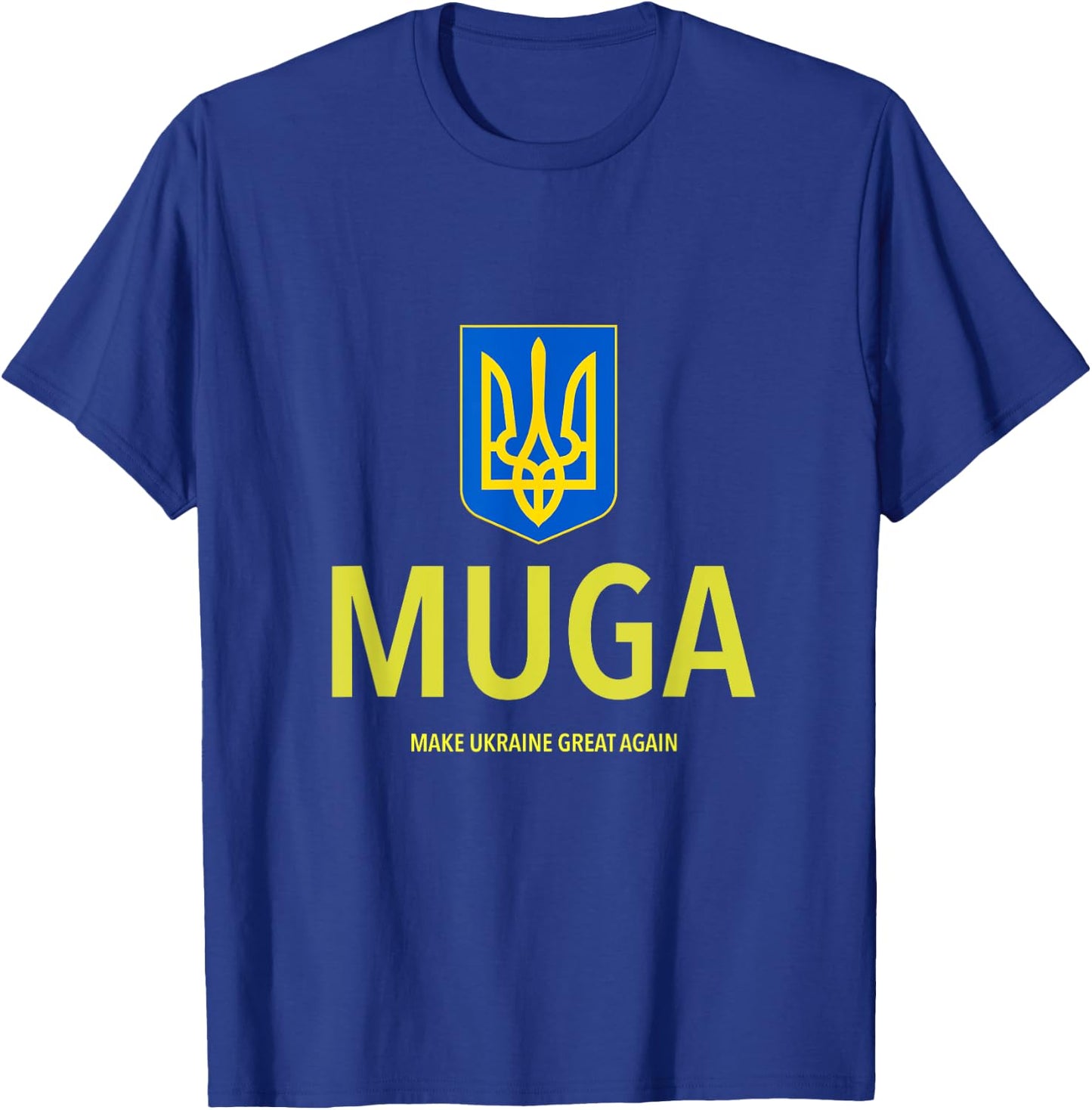 MUGA Make Ukraine Great Again T-Shirt - T-Shirt | Royal