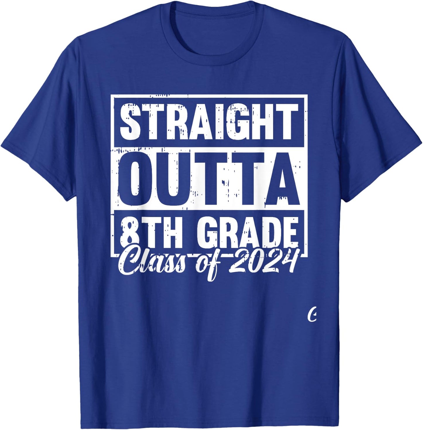 Straight Outta 8Th Grade Class Of 2024 Graduation Graduate T-Shirt - T-Shirt | Royal