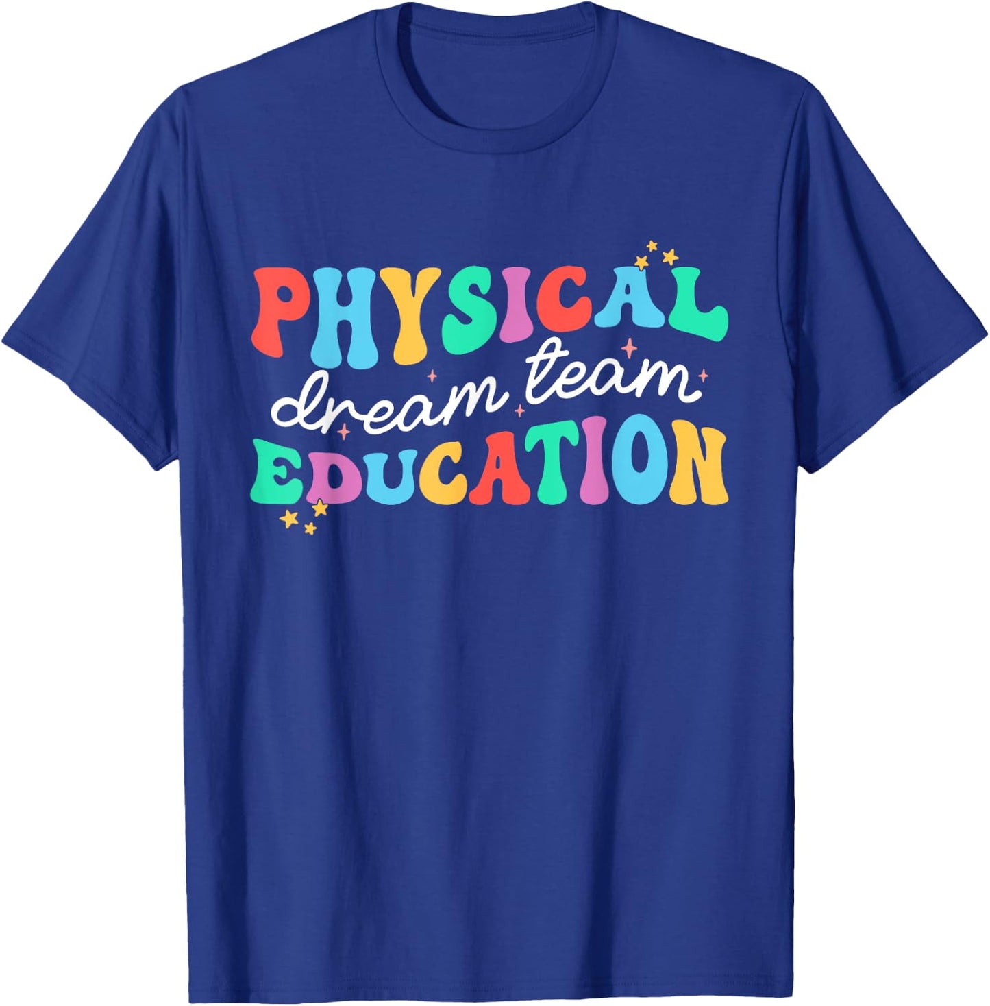 Retro Physical Education Dream Squad Team PE Teacher Women T-Shirt - T-Shirt | Royal