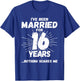 Couples Married 16 Years - Funny 16th Wedding Anniversary T-Shirt - T-Shirt | Royal