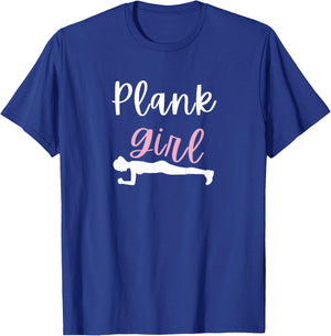 Plank Girl Funny Core Abs Workout Sayings Isometric Exercise T-Shirt - T-Shirt | Royal