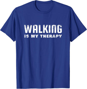 Walking Is My Therapy - Wanderer T-Shirt - T-Shirt | Royal