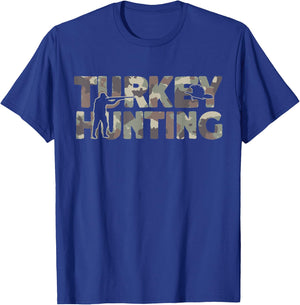 Turkey Hunting Camouflage Turkey Hunter T-Shirt - T-Shirt | Royal