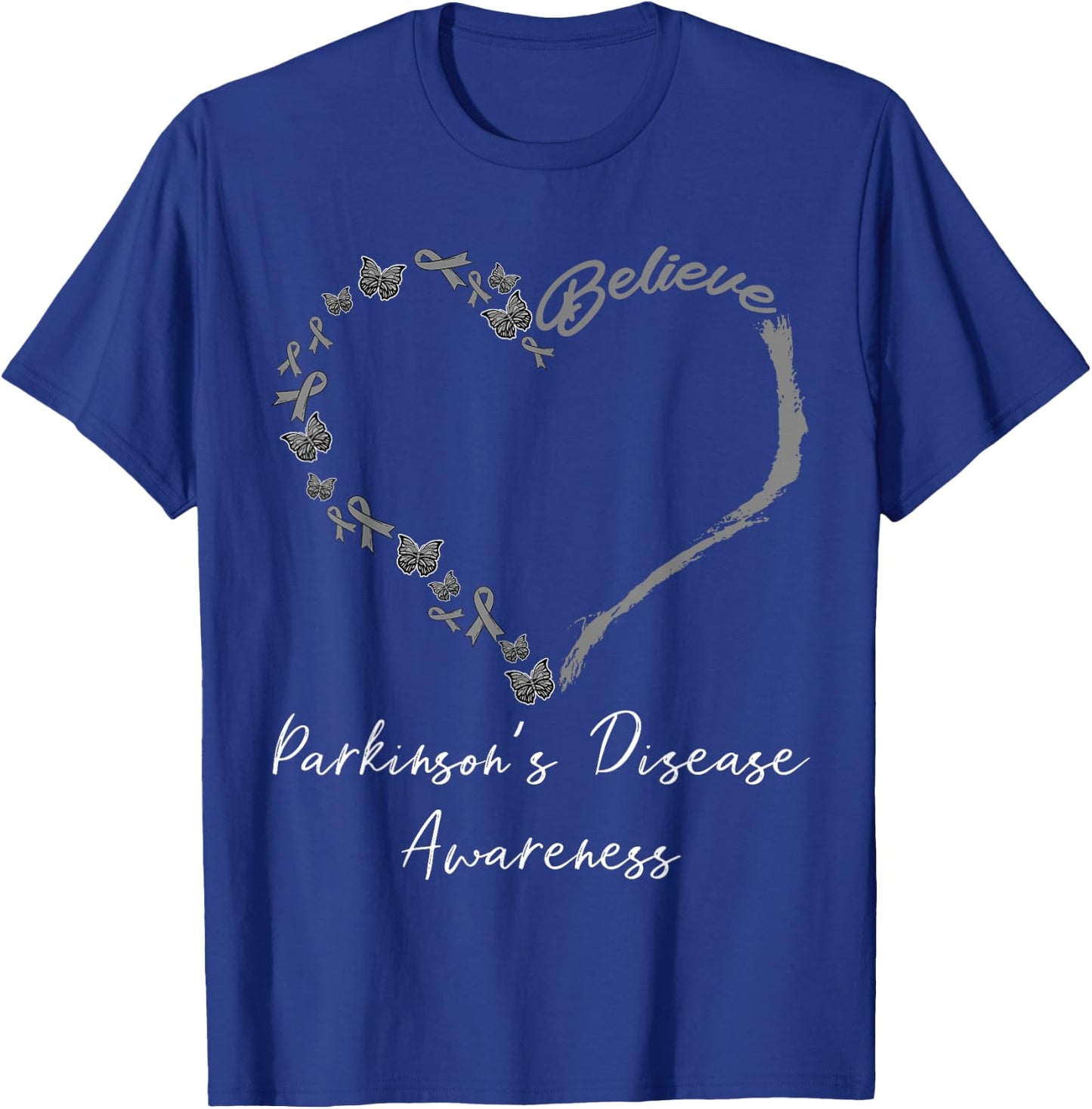 Believe Parkinsons Butterfly Gray Degenerative Disorder T-Shirt - T-Shirt | Royal