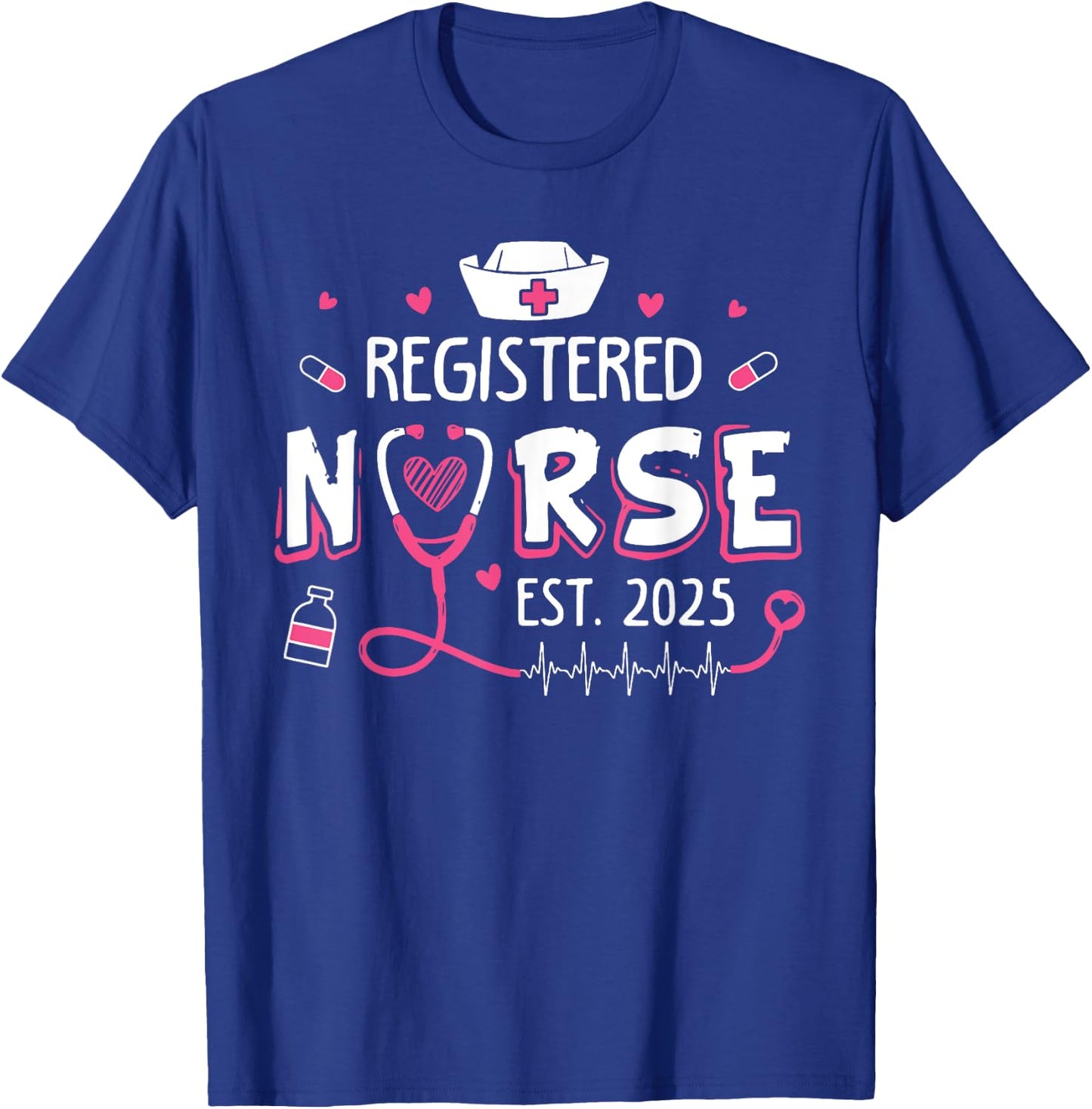 Registered Nurse Est 2025 Nursing Student RN Graduation T-Shirt - T-Shirt | Royal