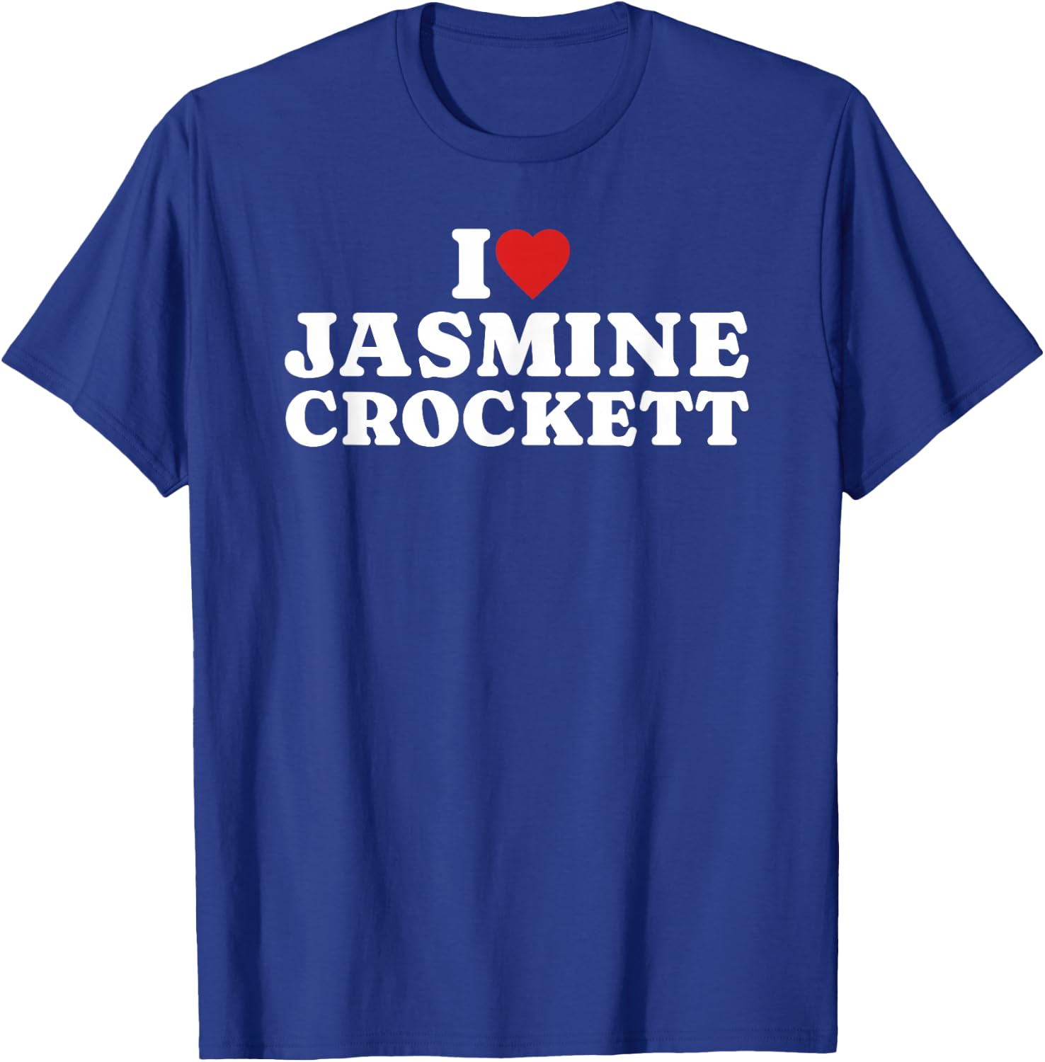 Jasmine Crockett Fan Club, I Heart Jasmine Crockett Clapback T-Shirt - T-Shirt | Royal