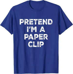 Pretend I'm A Paper Clip Lazy Halloween Costume T-Shirt - T-Shirt | Royal