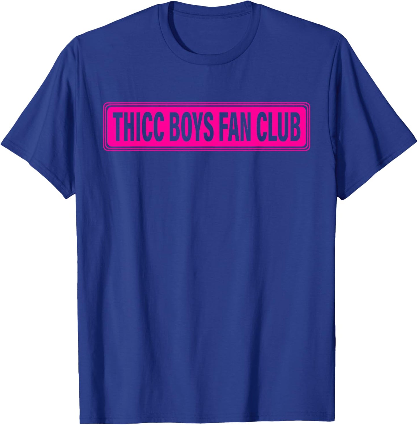 Thicc Boys Fan Club Apparel T-Shirt - T-Shirt | Royal