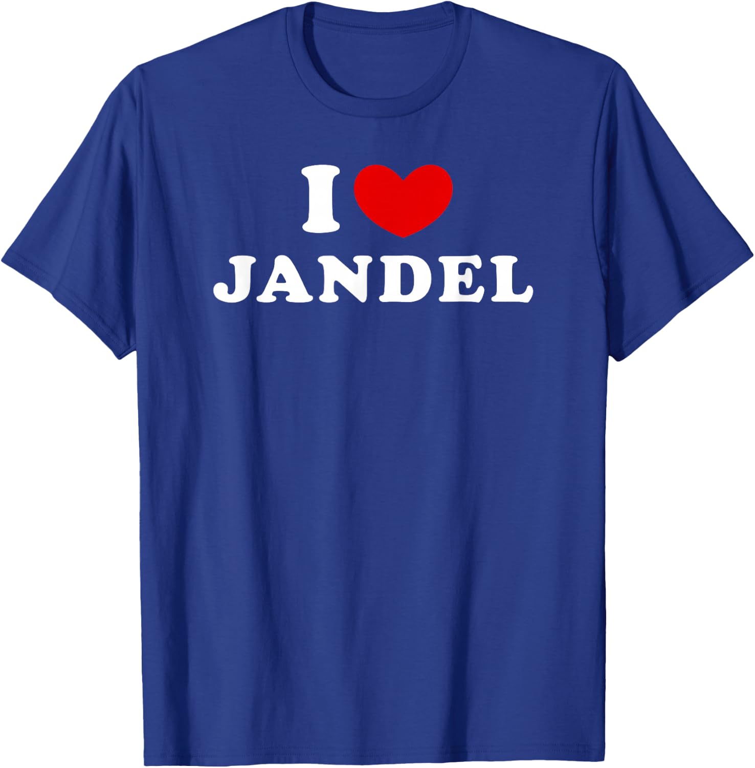 I Love Jandel, I Love Jandel T-Shirt - T-Shirt | Royal