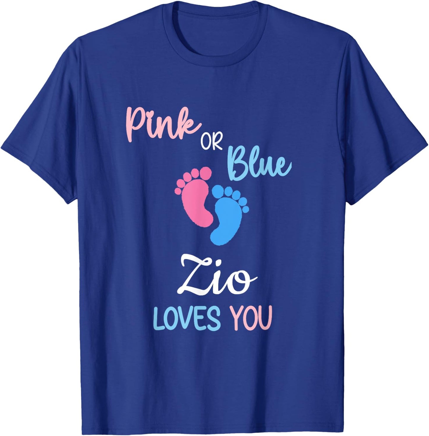 Pink or Blue Zio Loves You Italian Uncle T-Shirt - T-Shirt | Royal