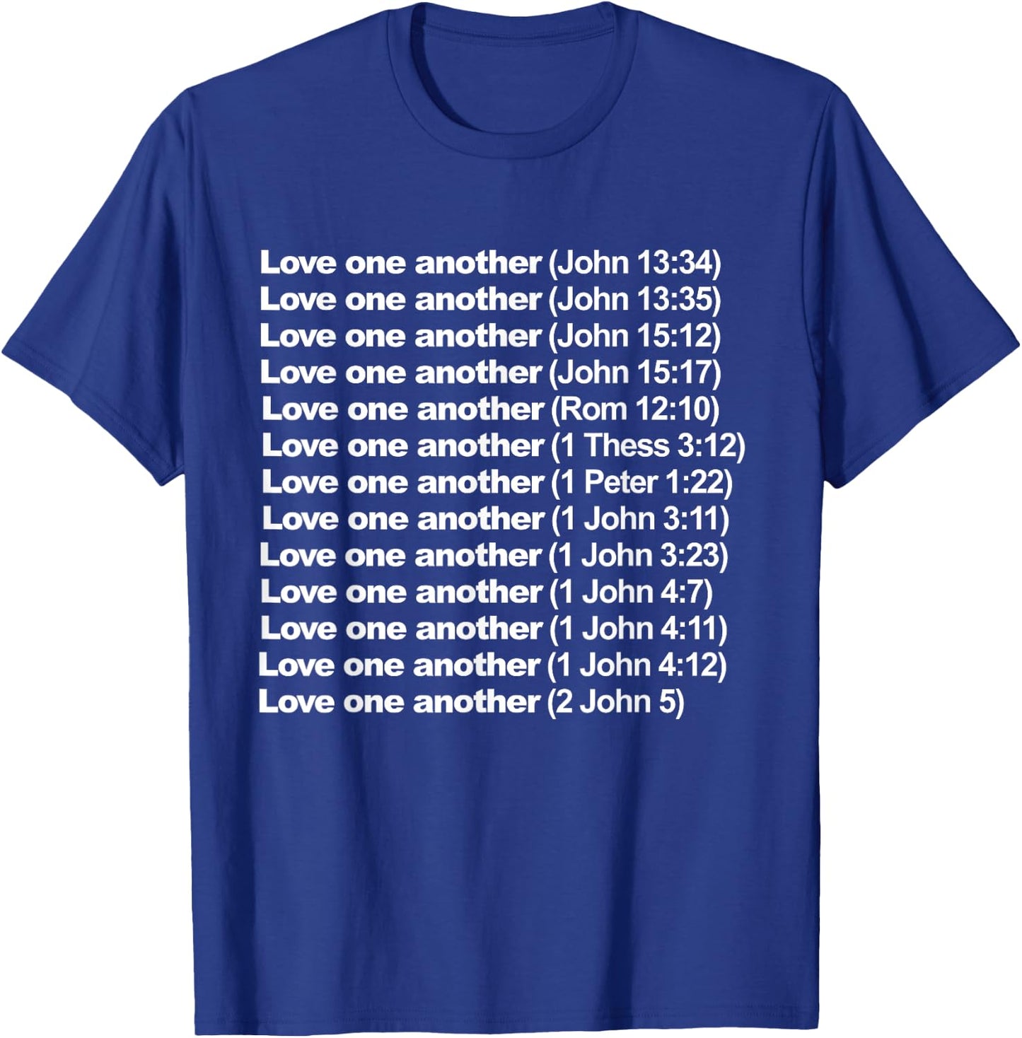 Love One Another T-Shirt - T-Shirt | Royal