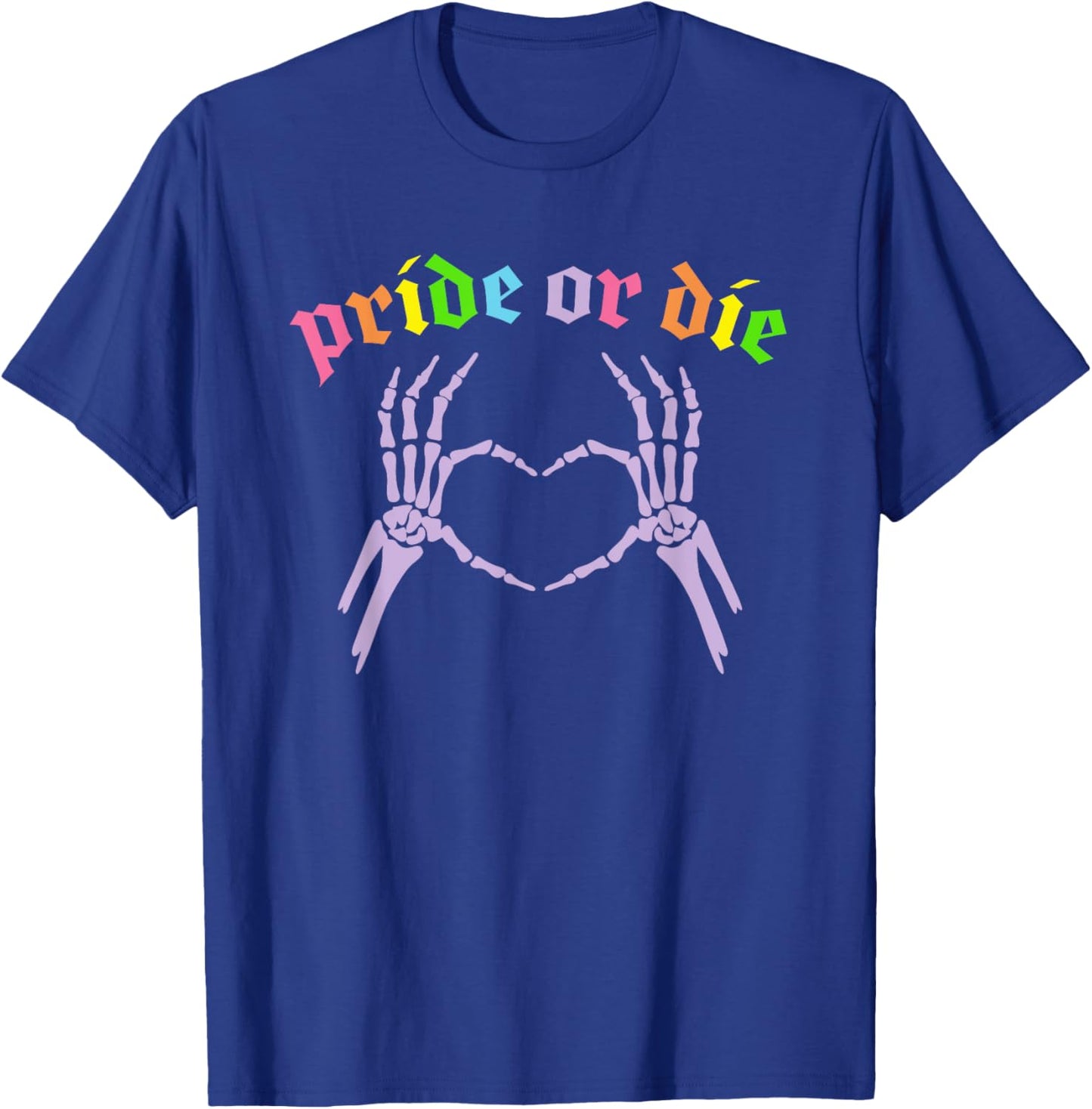 Pride Or Die Design T-Shirt - T-Shirt | Royal