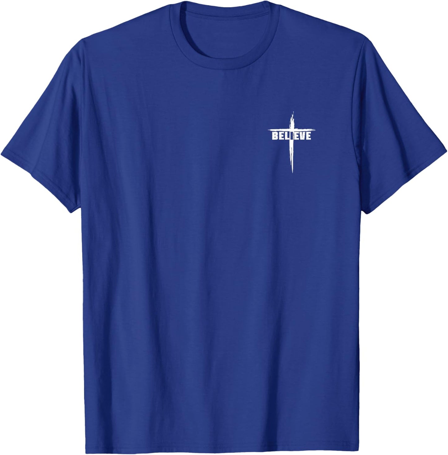 Believe Christian Cross Design for Christians Men Women T-Shirt - T-Shirt | Royal